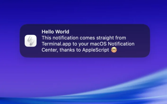 Screenshot showing a custom «Hello World»-message in the macOS Notification Center